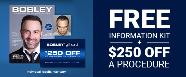 Bosley Free Info Kit plus $250 off